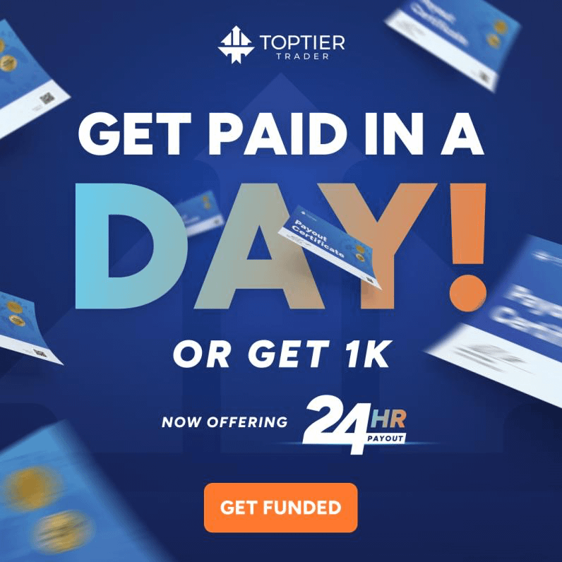 Get paid fast with toptier trader guaranteed 24-hour payout!