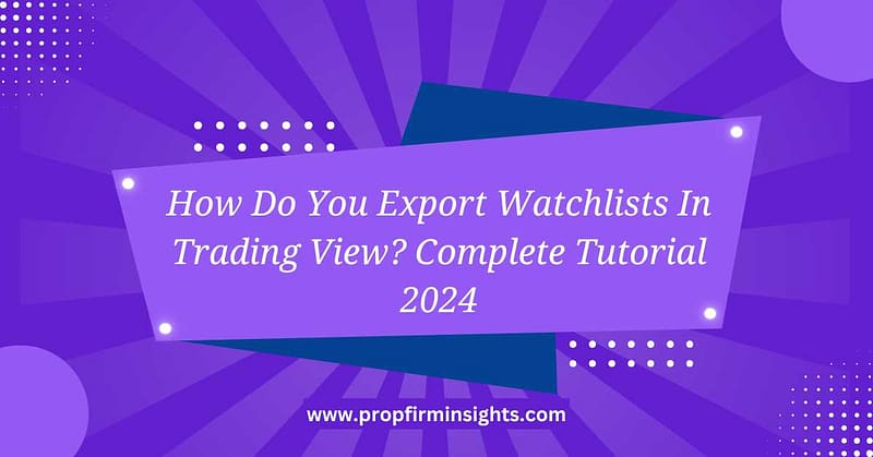 How Do You Export Watchlists In Trading View
