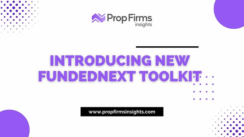 Introducing New FundedNext Toolkit
