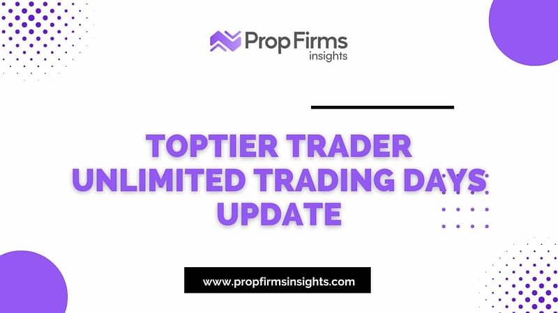 Toptier trader unlimited trading days update